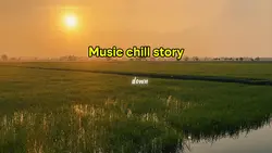 Music chill story