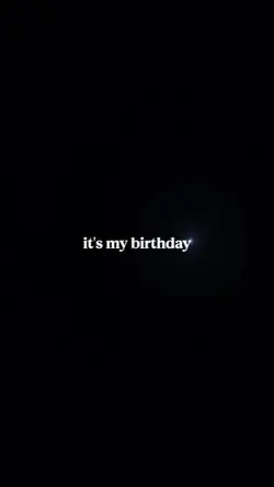 it's my brithday