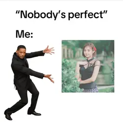 Nobody's perfect 