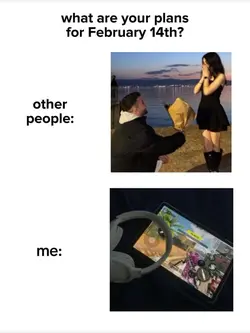 me on Feb 14