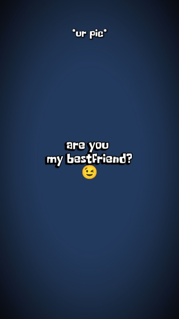 meet my bestfriend
