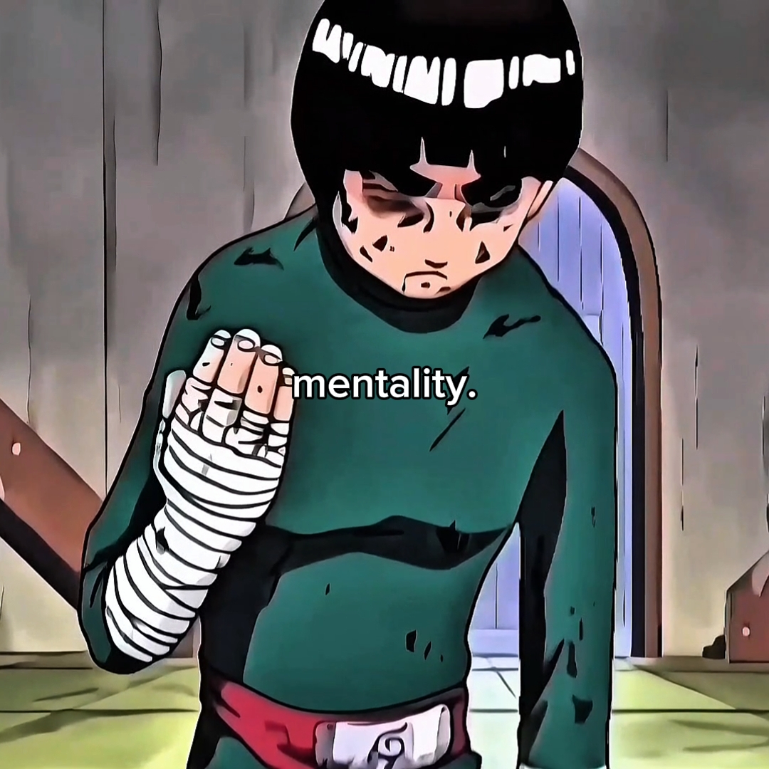 mentality rock lee