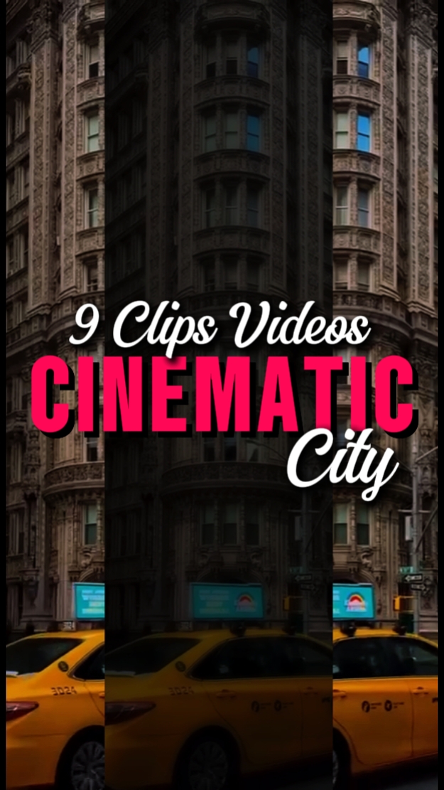 9 CLIPS CINEMATIC