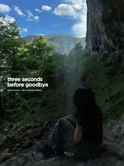 Three secoond before