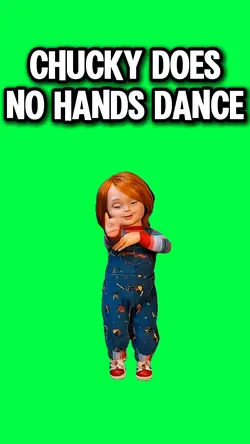 CHUCKY NO HANDS MEME