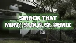 SMACK THAT REMIX