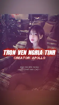 TRỌN VẸN NGHĨA TÌNH
