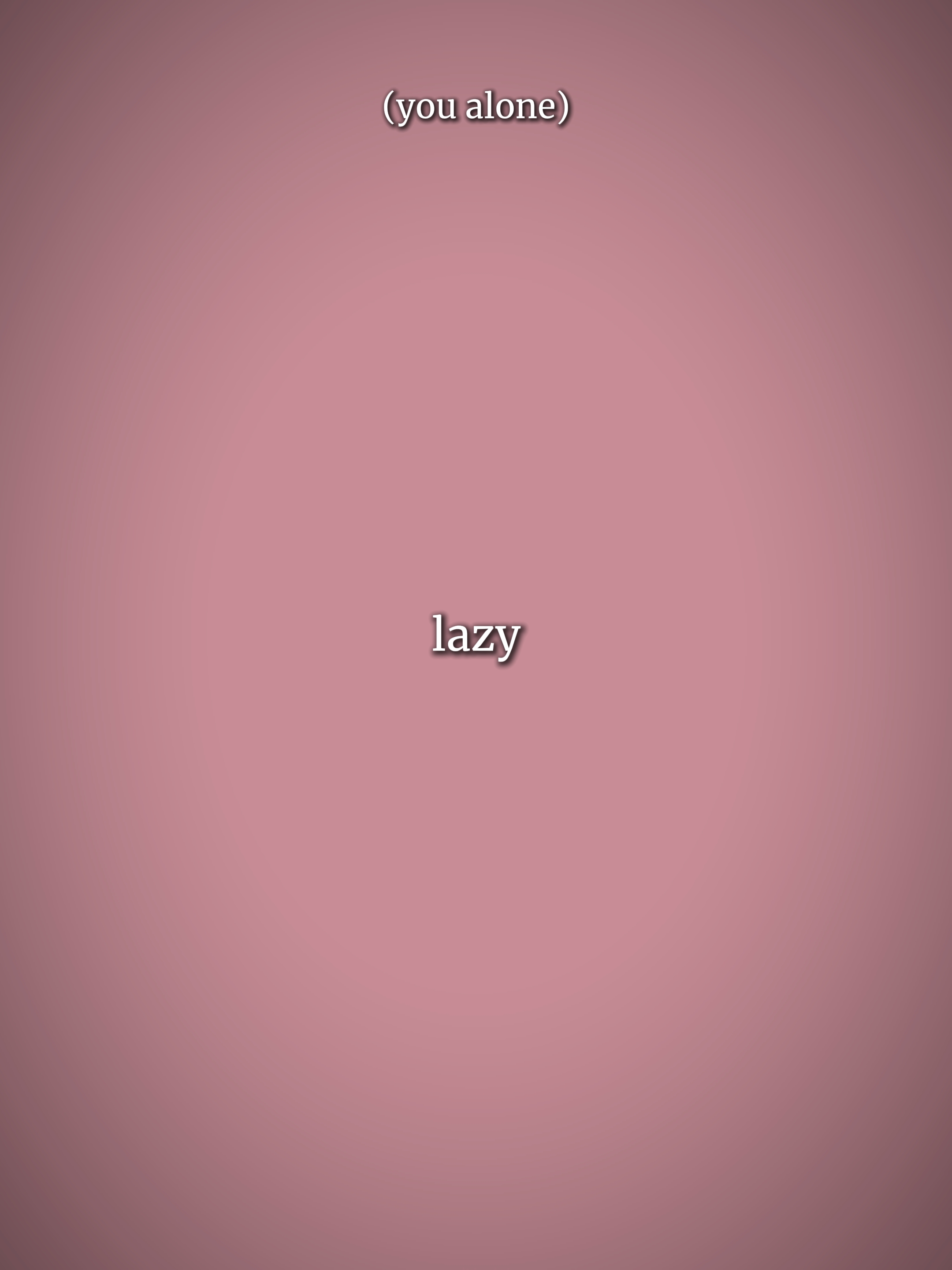lazy confession 