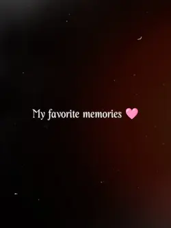 Favorite memories 