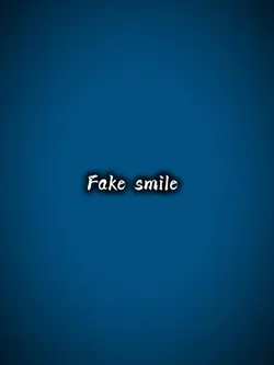 fake smile