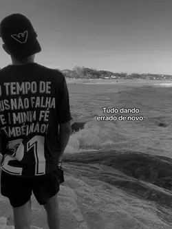 tudo dando errado