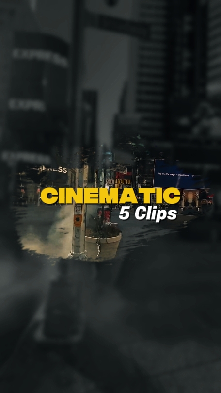 5 Clips Cinemáticos