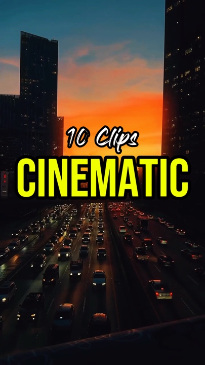 10 Clips Cinematic 