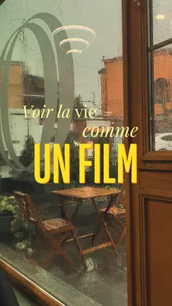 La vie comme un film