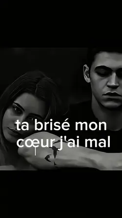ta brisé mon cœur 
