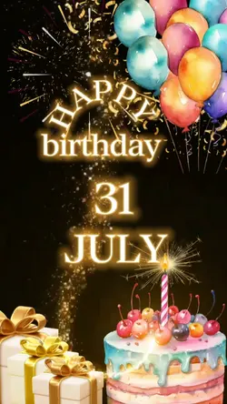HBD JULY 31