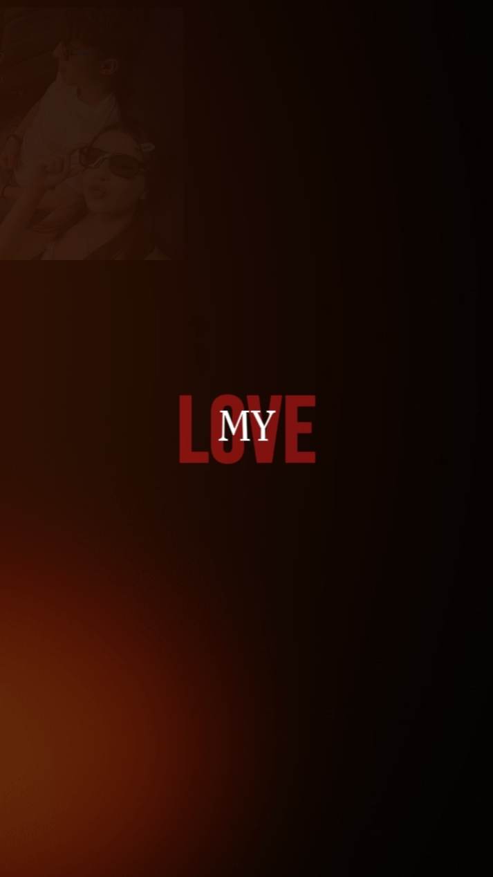 MY LOVE