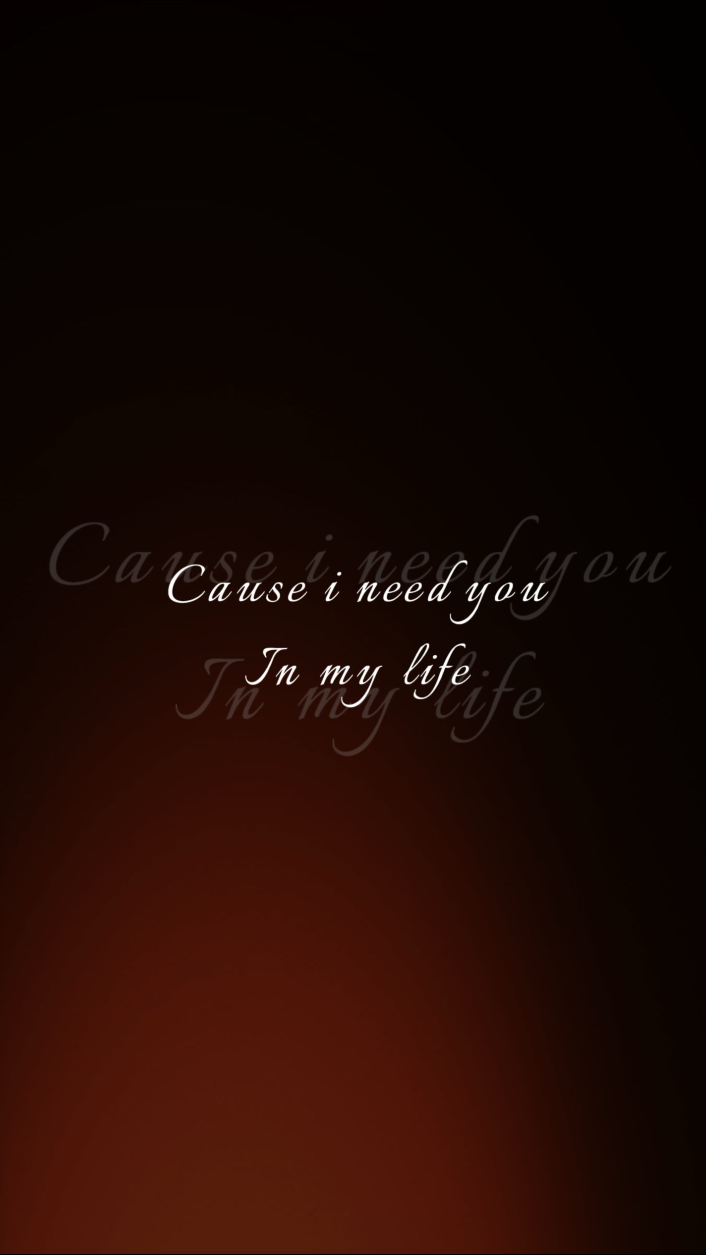 Cause i need you in