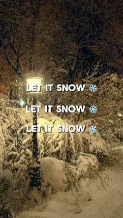 let it snow❄️