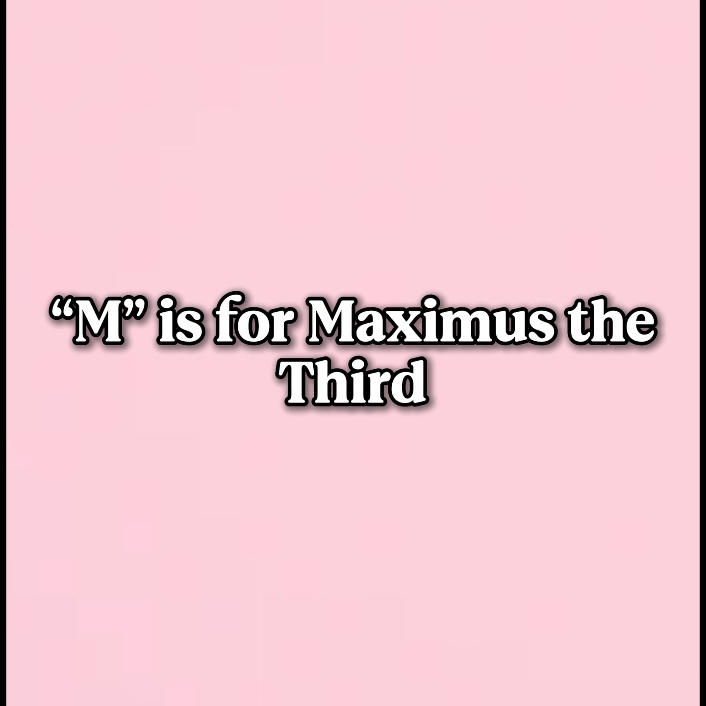 M es para Maximus 