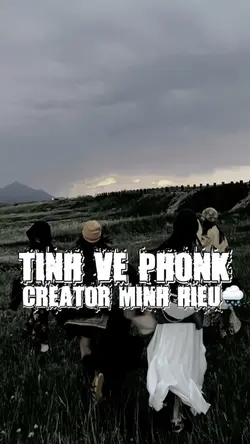 TINH VE PHONK