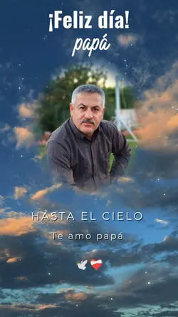 hasta el cielo papá 