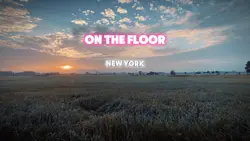 ON THE FLOOR 