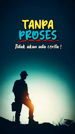 Tanpa proses !