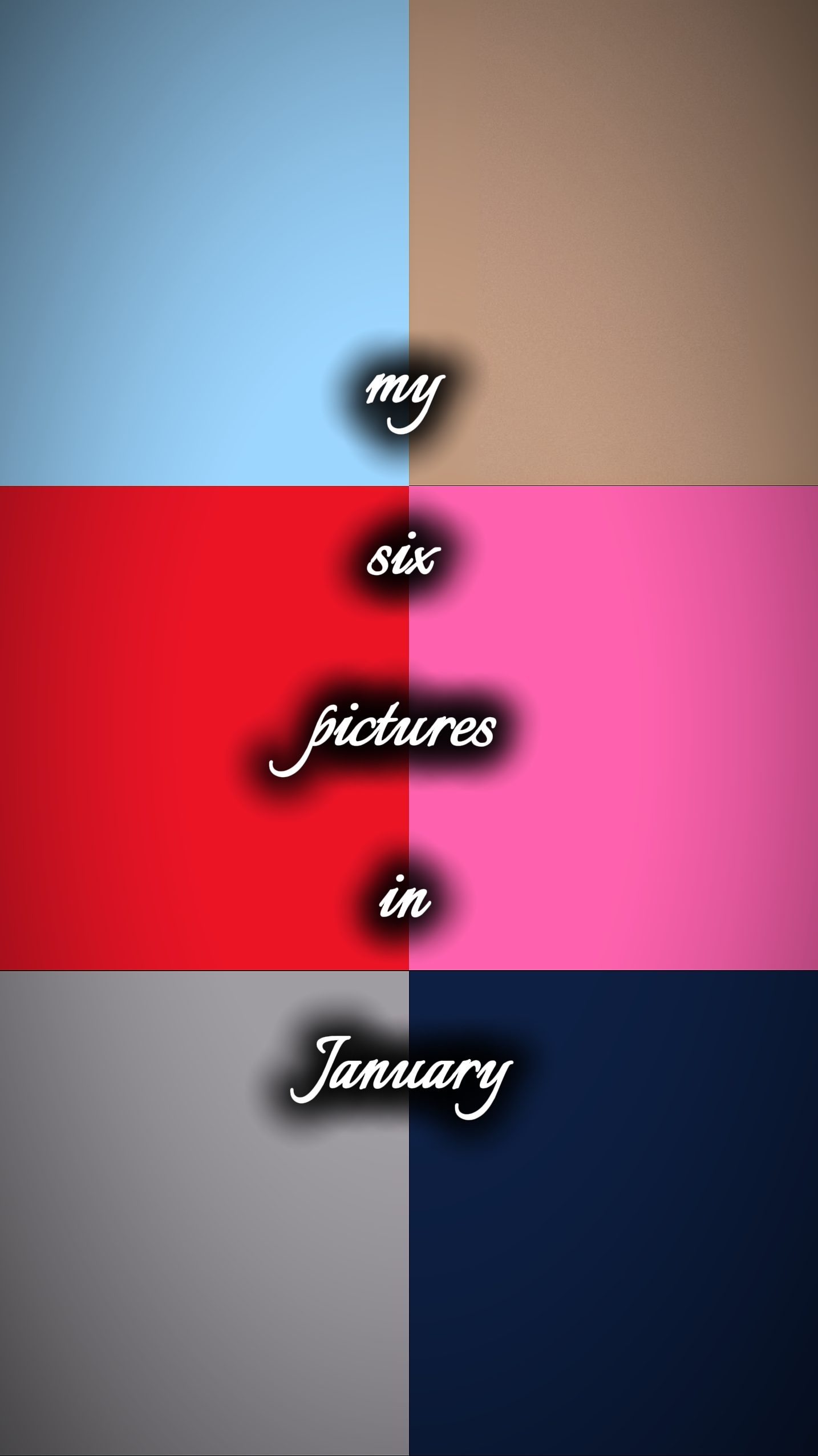 My6PicsInJanuary