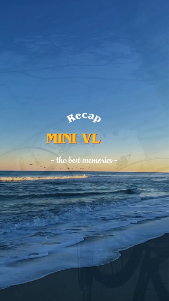 Recap MiniVlog