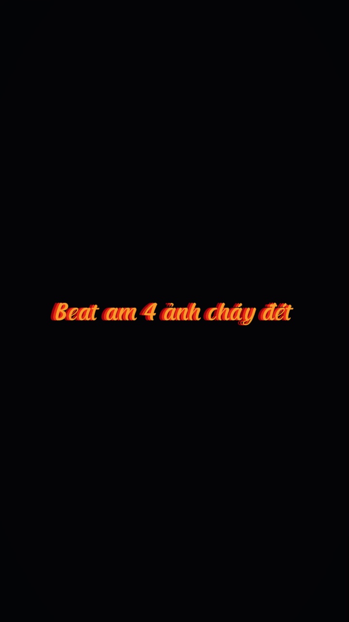 Beat am 4 ảnh cháy
