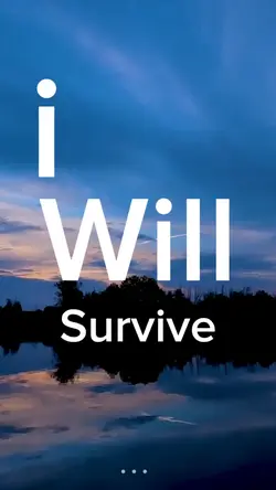 I Will Survive
