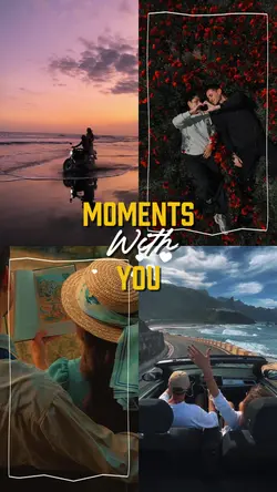 Moments With You 
