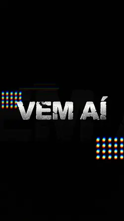 VEM AÍ