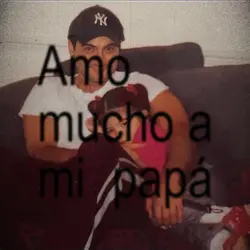 Te amo papa <3
