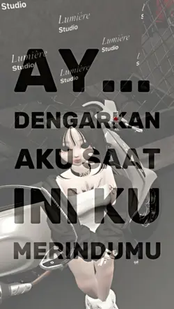 ay dengarkan aku