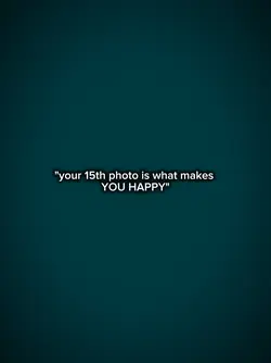 your 15th photo 