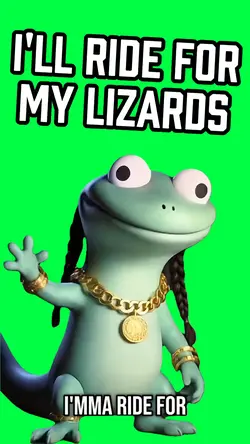 RIDE FOR MY LIZARD