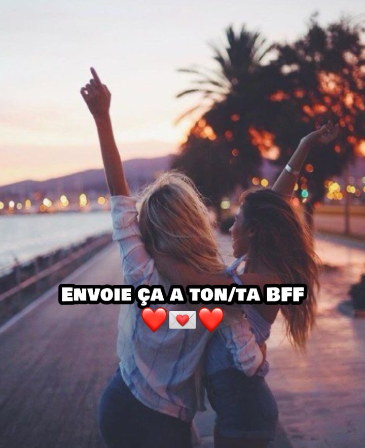 Envoie à ton/ta BFF❤️