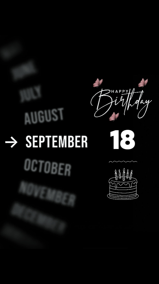 B'DAY 18 SEPTEMBER