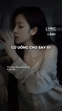 Cứ uống cho say đi
