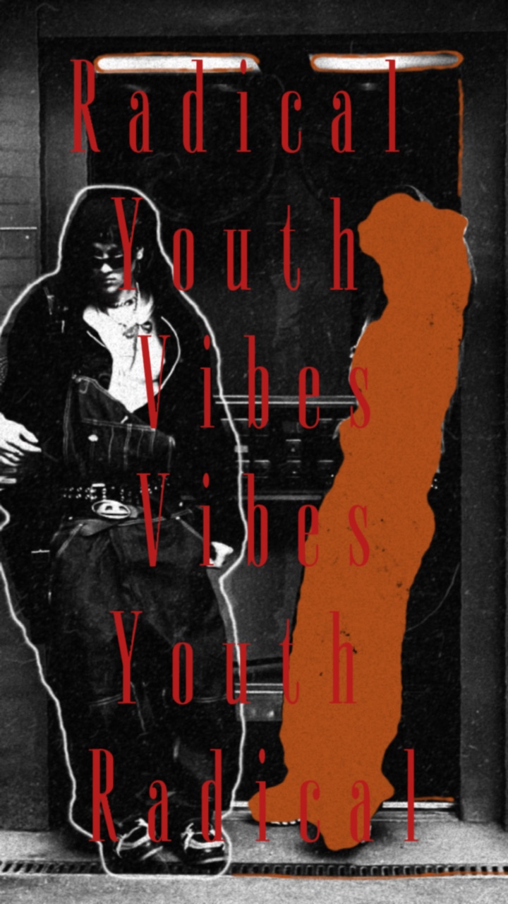 Radical Youth Vibes
