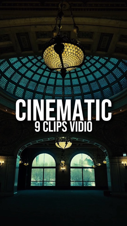 9 CLIPS CINEMATIC