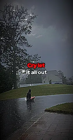 Cry,let it all out!
