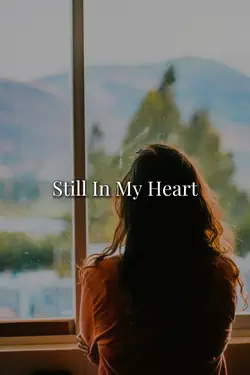 Still In My Heart