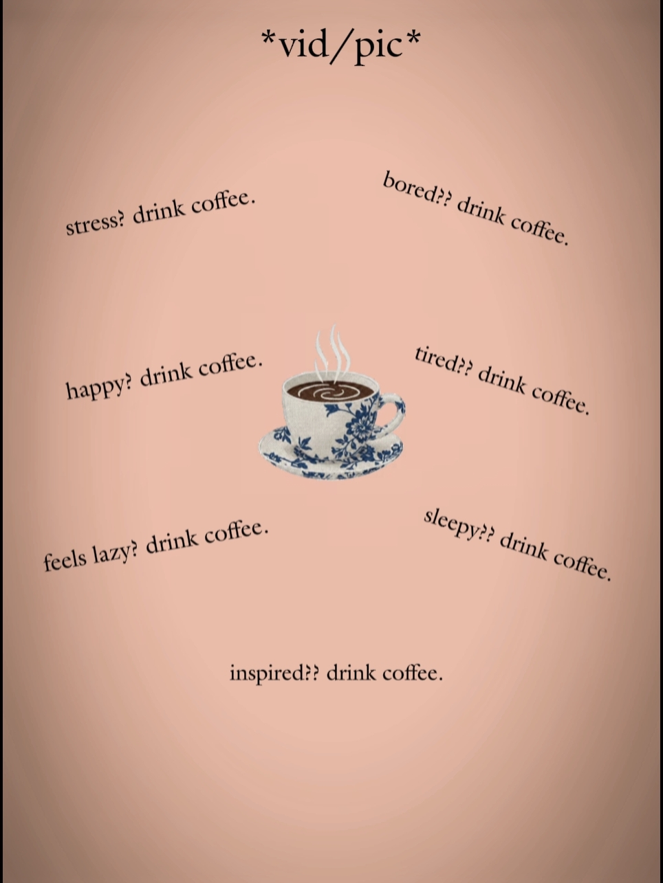 drink coffee:33