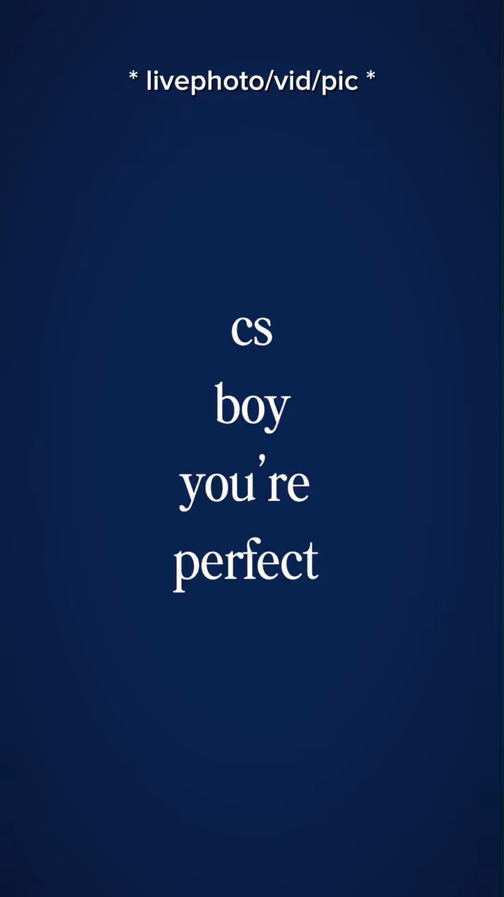 csboyyoureperfect 
