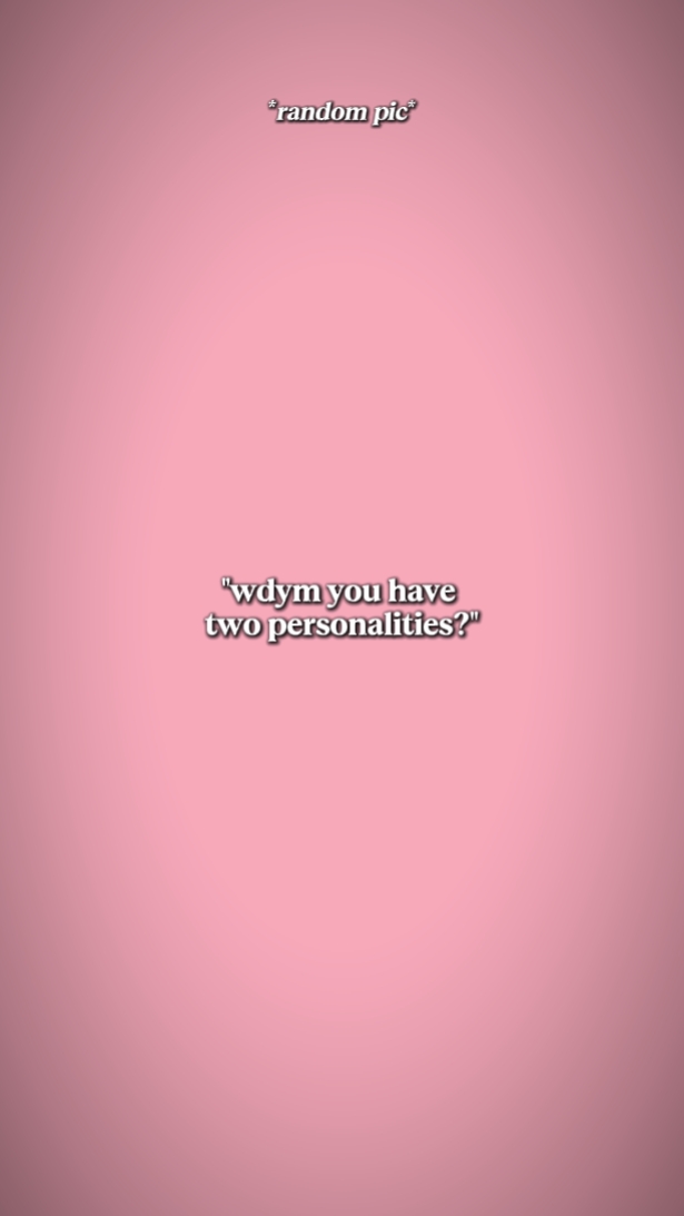 two personalities