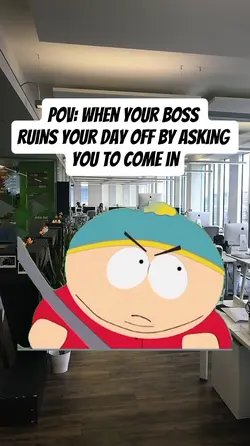 when your boss ruins