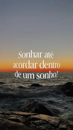 sonhar até realizar
